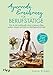 Ayurveda-Ernährung für Berufstätige: Wie du die traditionelle Lehre in deinem Alltag modern umsetzt und dich ins Gleichgewicht bringst. 75 natürliche Rezepte für deine Pause und unterwegs