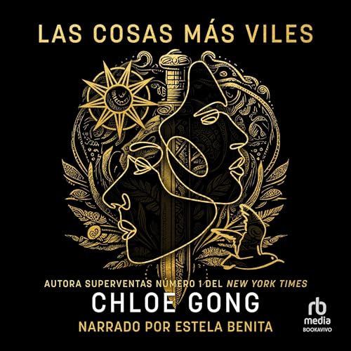 Las cosas más viles [Vilest Things] Audiolibro Por Chloe Gong, Eva González Rosales - translator arte de portad