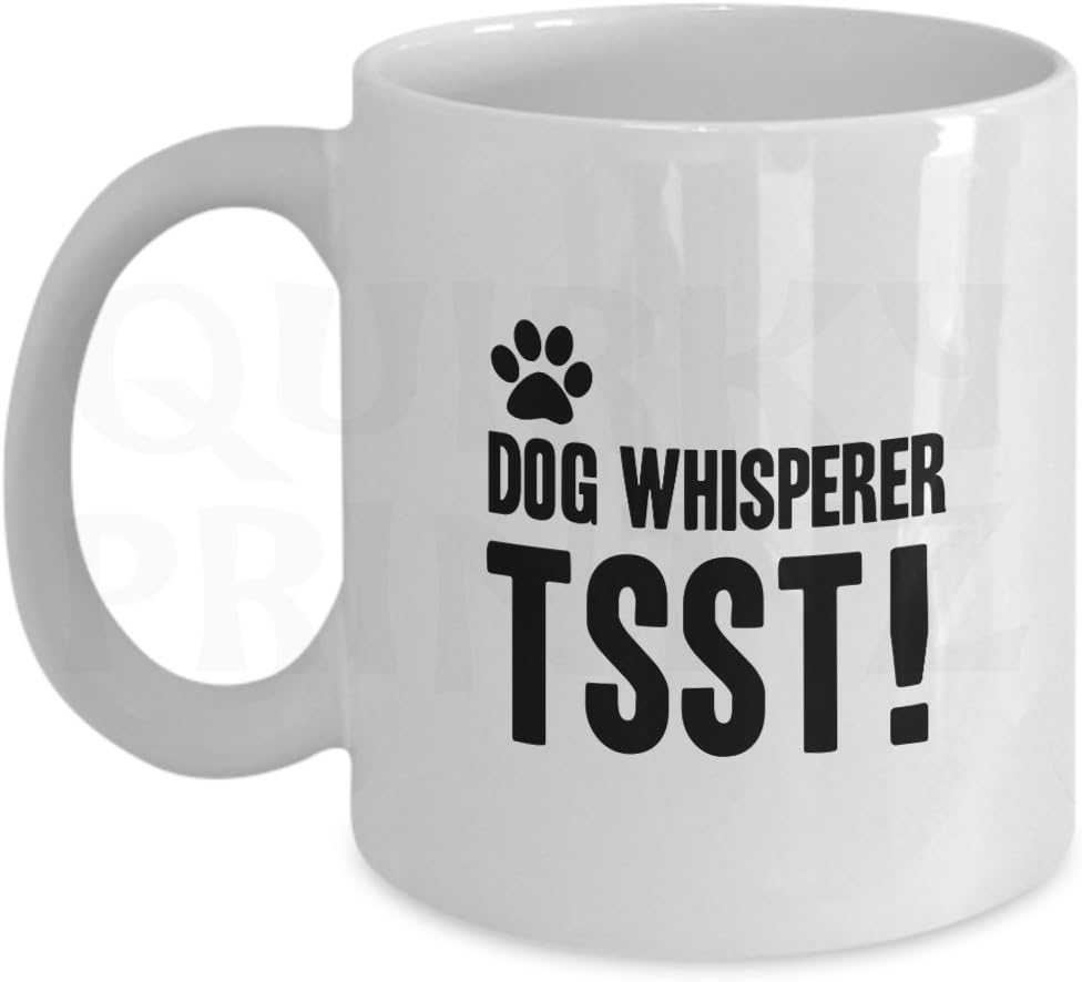 Novelty Dog Whisperer Tsst Cesar Millan Gift Slogan Mug SK133
