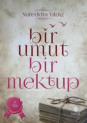 Bir Umut Bir Mektup 2. Cilt: Aile