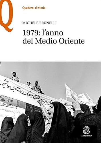 1979: L'Anno Del Medio Oriente