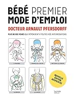 Bébé premier mode d'emploi 2019454130 Book Cover