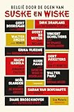 België door de ogen van Suske en Wiske - Herausgeber: Liza Noteris, Diane Broeckhoven, Walter Zinzen, Vincent Scheltiens 