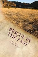 Rescue in the Past 1503295001 Book Cover