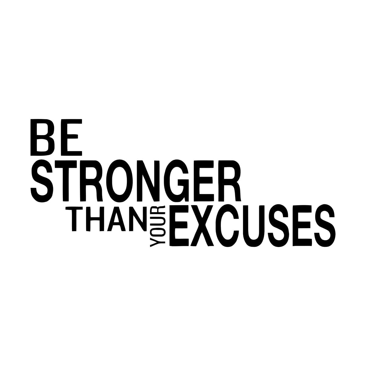 Be Stronger Than Your Excuses Wall Sticker Workout Exercise Fitness Inspirational Qutoe Wall Decal Vinyl Small - 24x56cm โ image 1