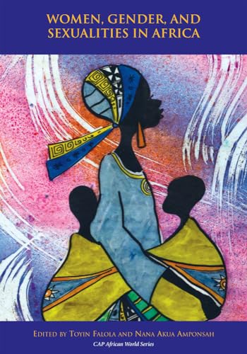 Women, Gender, and Sexualities in Africa