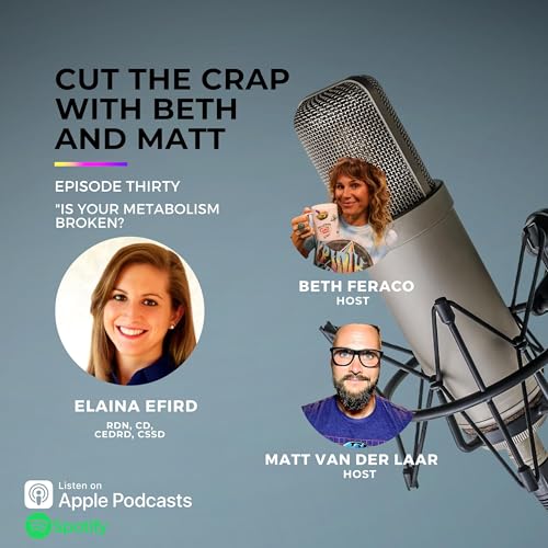 30 - Is Your Metabolism Broken? With Registered Dietitian Elaina Efird Podcast Por  arte de portada