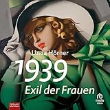 1939 - Exil der Frauen [1939 - Exile of Women]