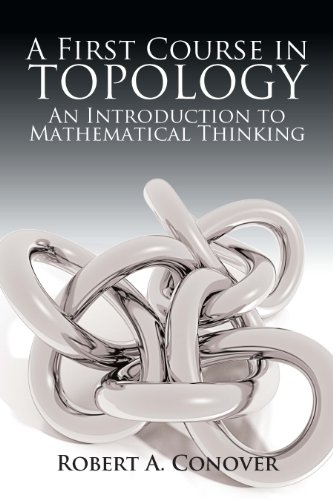 A First Course in Topology: An Introduction to Mathematical Thinking (Dover Books on Mathematics)