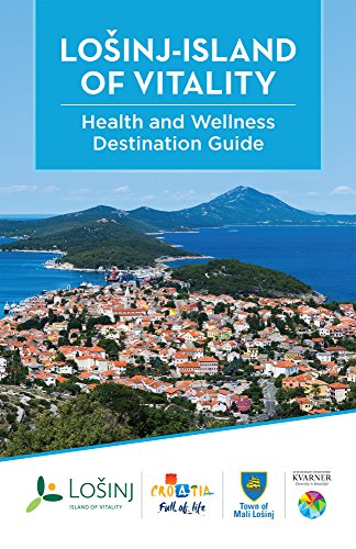 Losinj - Island of Vitality | Health & Wellness Destination Guide