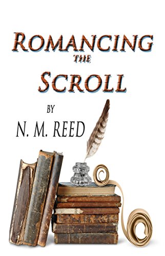 Romancing the Scroll: Desert Treasure: The Discovery and Translation of the Dead Sea Scrolls and the Nag Hammadi Library (The Glass Planet Book 3) (English Edition)