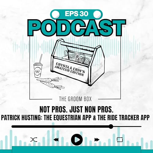 Patrick Husting: The Equestrian App & The Ride Tracker