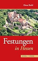 Festungen in Hessen 3795425344 Book Cover