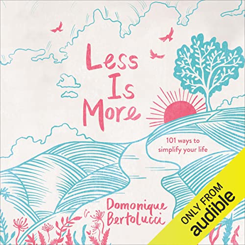 Less Is More by Domonique Bertolucci episode artwork