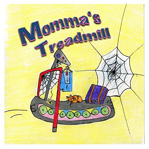 Momma's Treadmill Momma's Treadmill