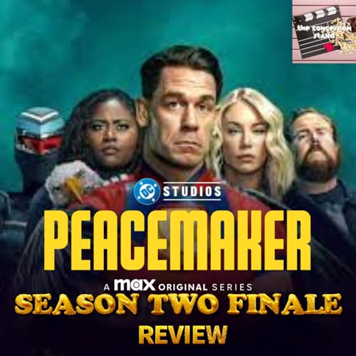 Peacemaker - Season Two Finale Review Podcast Por  arte de portada
