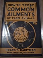 How to Treat Common Ailments of Farm Animals B008OMU7UY Book Cover