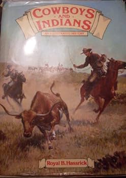 Hardcover Cowboys and Indians: An Illustrated History Book