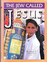 The Jew Called Jesus 0855741570 Book Cover