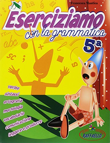 9788847203075 Eserciziamo con la grammatica. Per la Scuola media (Vol. 5)
