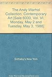 Download The Andy Warhol Collection: Contemporary Art [Sale 6000, Vol. VI, Monday, May 2 and Tuesday, May 3, 1988] Epub