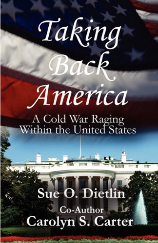 Taking Back America: A Cold War Raging Within the United States