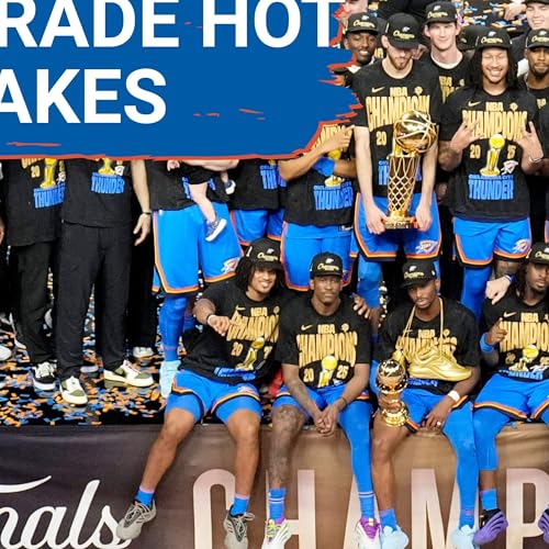 OKC Thunder HOT TAKES: 70 Wins? SGA back-to-back MVPs? Chet Holmgren LEAP Podcast Por arte de portada