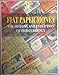 Fiat Paper Money; the History and Evolution of Our Currency