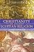 Christianity: An Ancient Egyptian Religion
