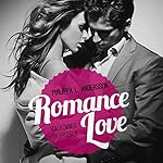 Romance Love: Vollkommen dir ergeben