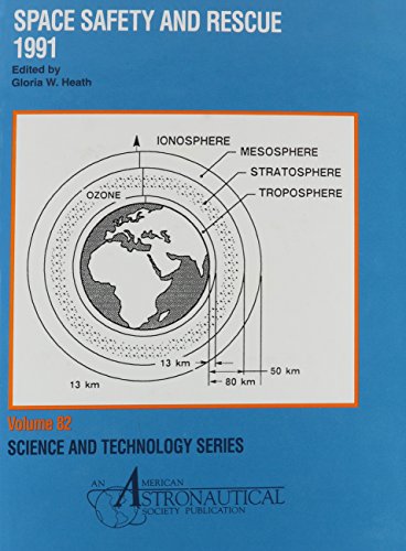 Space Safety and Rescue 1991: Proceedings of a ... 0877033722 Book Cover