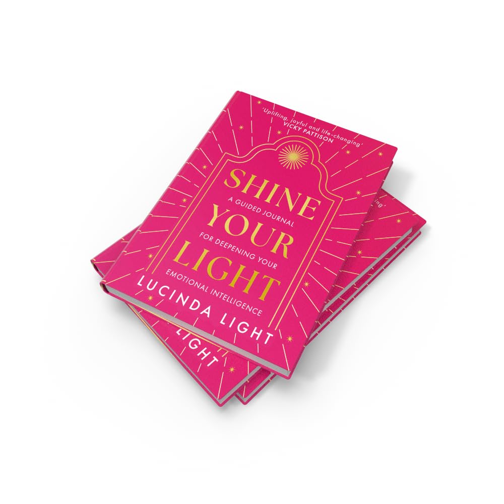 Shine Your Light: A new 2025 interactive self-help journal to guide you to deeper emotional intelligence, from the star of Married at First Sight Australia