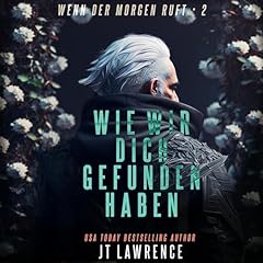 Couverture de Wie Wir Dich Gefunden Haben