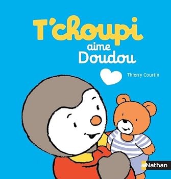 T'choupi aime doudou - Book  of the T'choupi "Je t'aime"