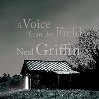 A Voice from the Field Audiolibro Por Neal Griffin arte de portada