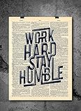 Work Hard Stay Humble - Inspirational Quotes - Vintage Art - Authentic Upcycled Dictionary Art Print - Home or Office Decor - Inspirational And Motivational Quote Art