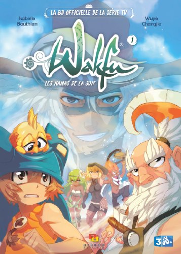 Wakfu - La BD Vol.1