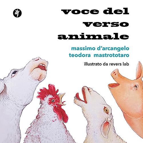 Voce del verso animale. Poesie antispeciste per ragazze e ragazz