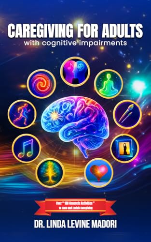 Caregiving for Adults with Cognitive Impairments