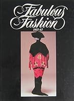 Fabulous Fashion 1907-67 0959412212 Book Cover