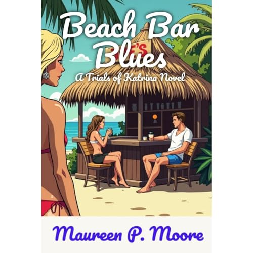 Beach Bar Blues Audiolibro Por Maureen P. Moore arte de portada