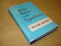 Bible notes and expositions B0007CE30Y Book Cover