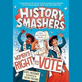 History Smashers: Women's Right to Vote Audiolibro Por Kate Messner arte de portada