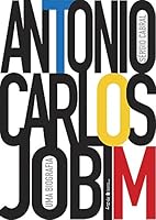Antonio Carlos Jobim: Uma biografia 858542642X Book Cover