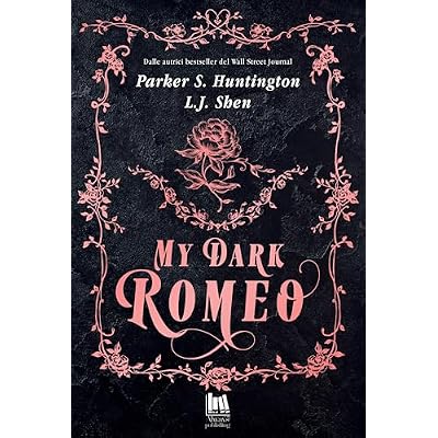 My dark Romeo