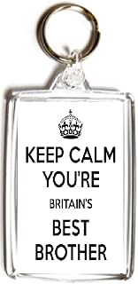 Keep Calm You're Britain's Best Brother - Double Sided Medium Keyring