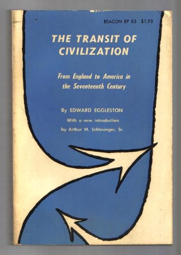 The Transit of Civilization From England to Ame... B0000CKHRB Book Cover