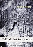 antonio acuna mbe  Valle de las tormentas