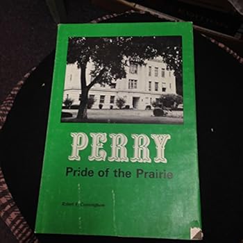 Hardcover Perry: Pride of the Prairie Book