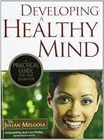 DEVELOPING A HEALTHY MIND (A practical guide for any situation) 8472081680 Book Cover